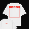 "Hello my name is..." Oversize T-Shirt